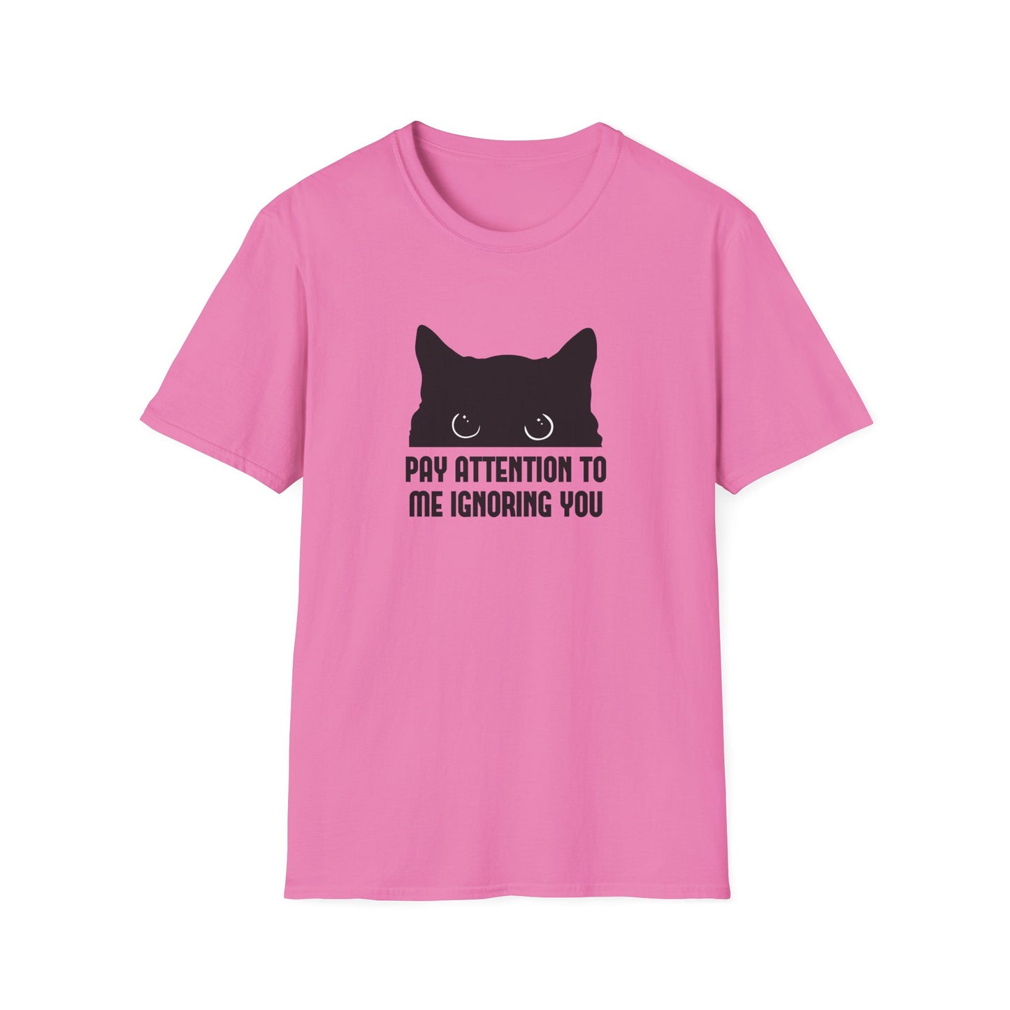 Im ignoring you T-Shirt