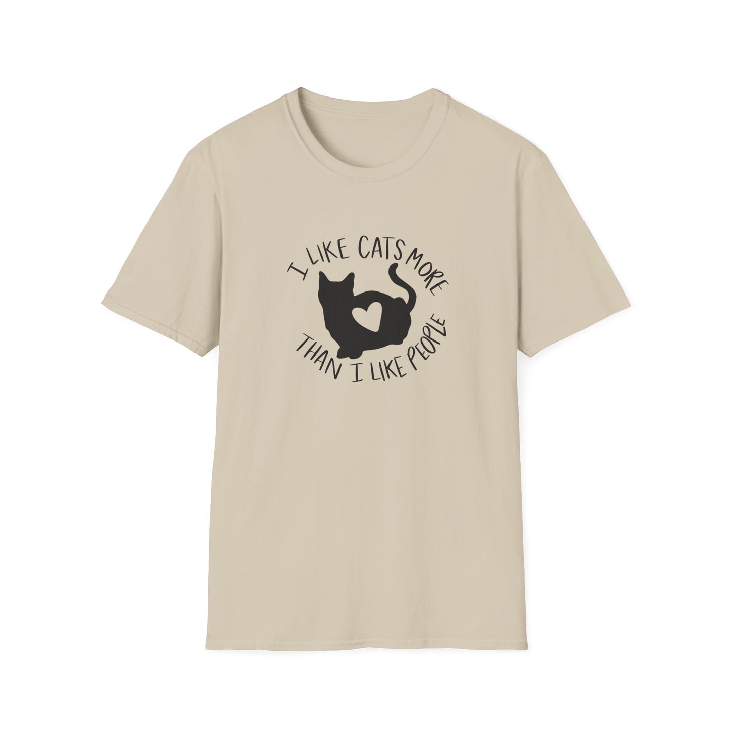 I like cats more T-Shirt