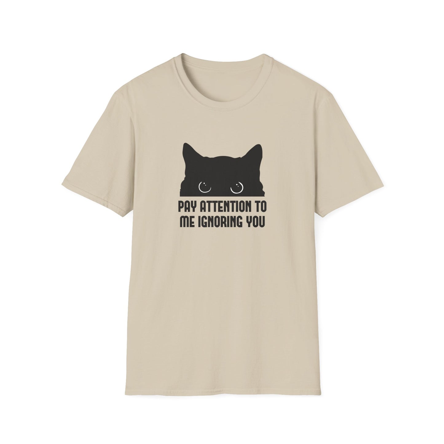 Im ignoring you T-Shirt