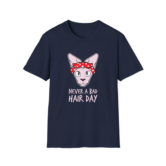 Never a bad hair day T-Shirt