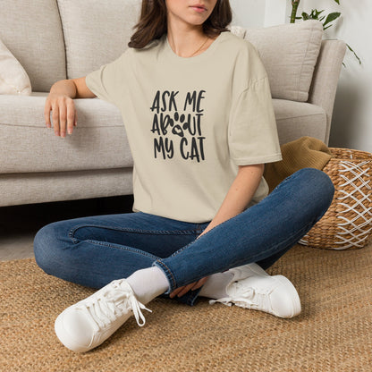 ask me about my cat T-shirt