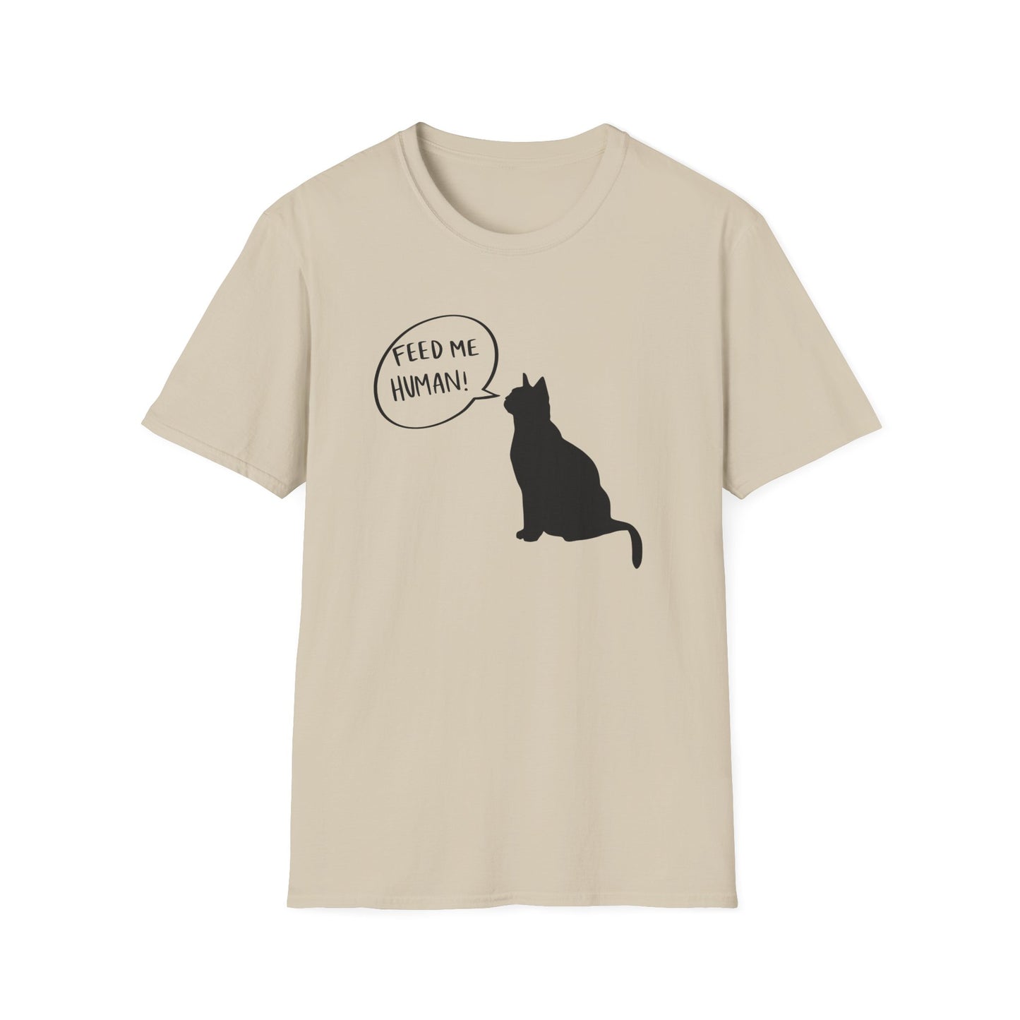 Feed me human T-Shirt