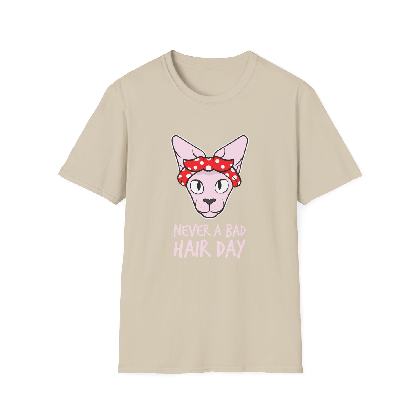 Never a bad hair day T-Shirt