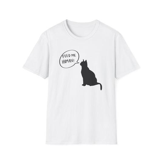 Feed me human T-Shirt