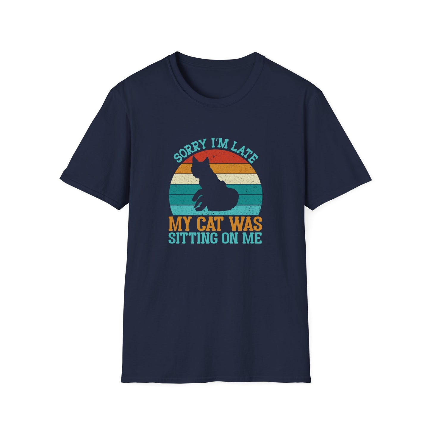 sorry im late T-shirt